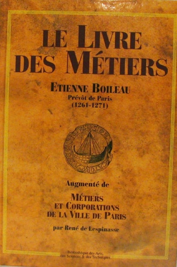 Le Livre des Métiers d’Étienne Boileau